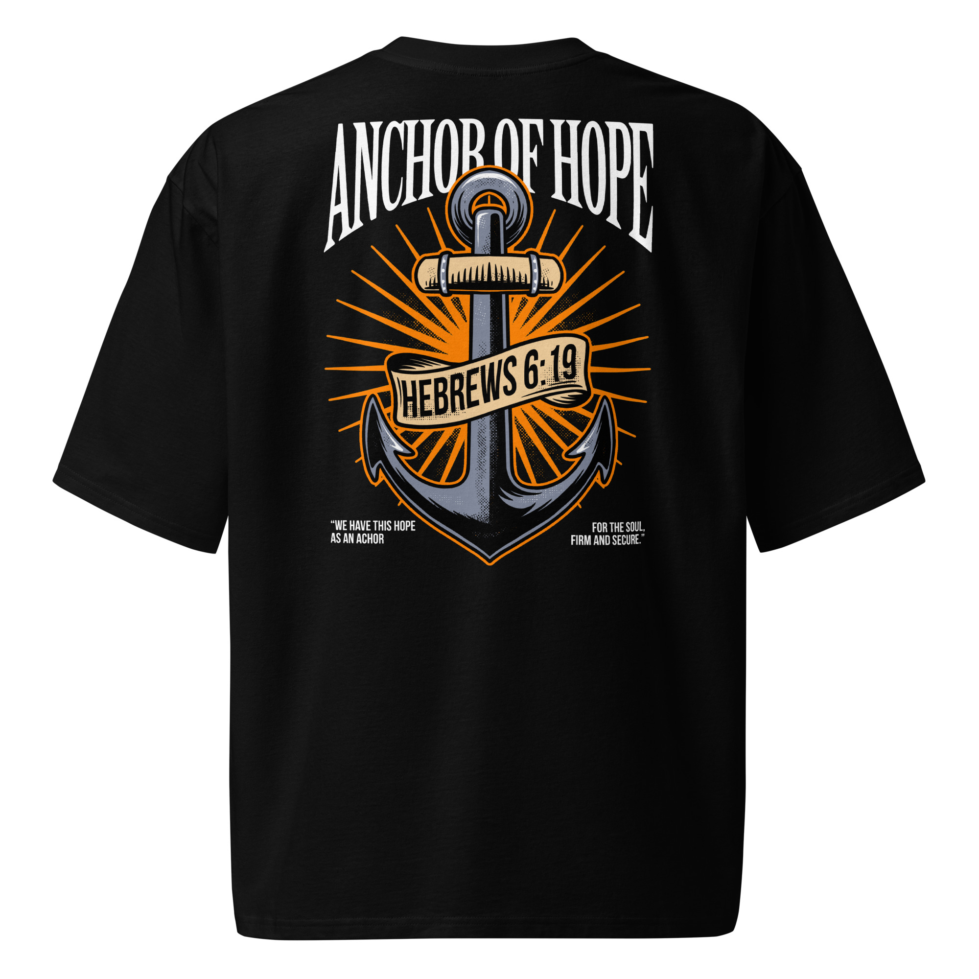 anchor of hope – oversized christian t shirt