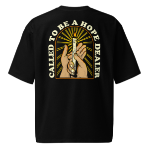 called to be a hope dealer – oversized streetwear tee